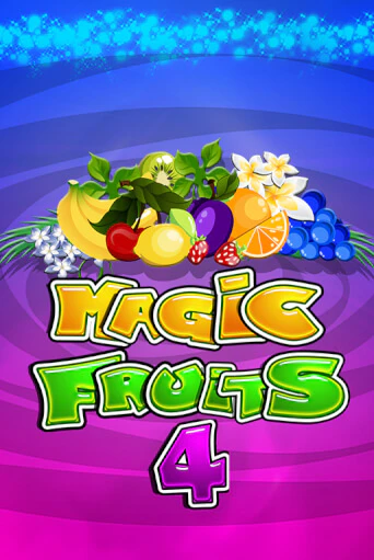Magic Fruits 4 бесплатная демо игра на официальном сайте Казино Вулкан