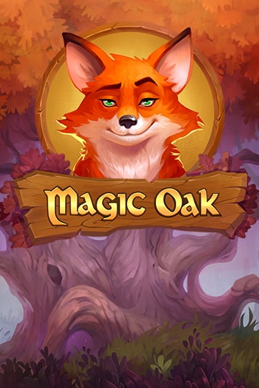 Magic Oak бесплатная демо игра на официальном сайте Казино Вулкан