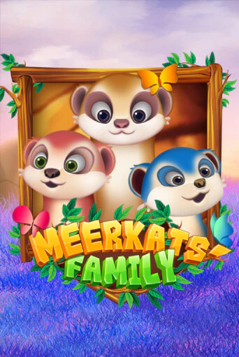 Meerkats' Family бесплатная демо игра на официальном сайте Казино Вулкан