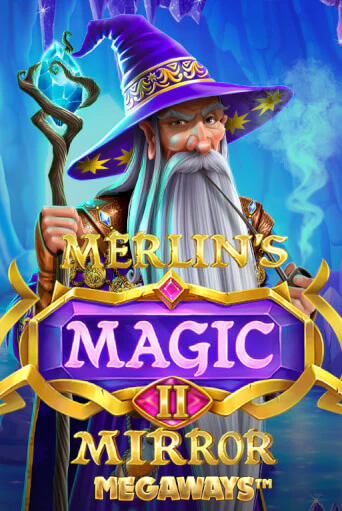 Merlin's Magic Mirror Megaways бесплатная демо игра на официальном сайте Казино Вулкан