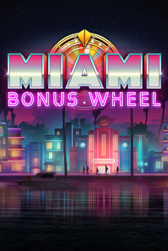 Miami Bonus Wheel бесплатная демо игра на официальном сайте Казино Вулкан