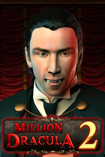 Million Dracula 2 бесплатная демо игра на официальном сайте Казино Вулкан