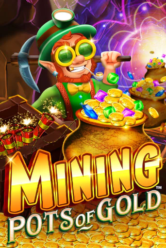 Mining Pots of Gold бесплатная демо игра на официальном сайте Казино Вулкан