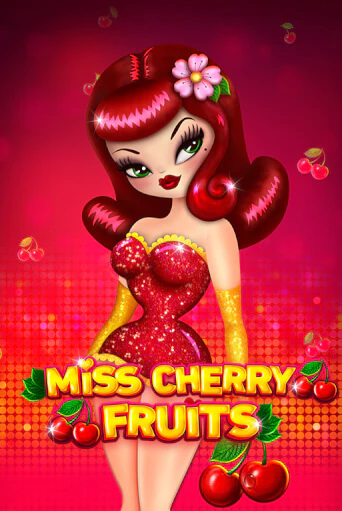 Miss Cherry Fruits бесплатная демо игра на официальном сайте Казино Вулкан