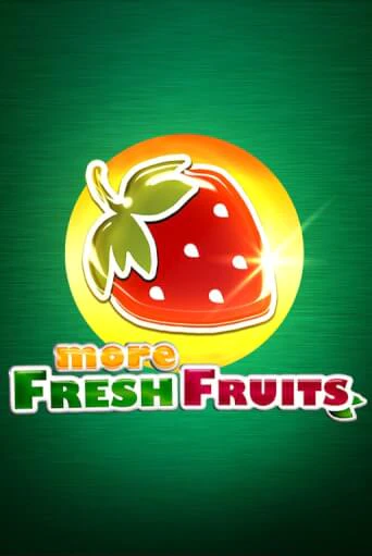 More Fresh Fruits бесплатная демо игра на официальном сайте Казино Вулкан