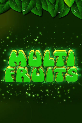 Multi Fruits бесплатная демо игра на официальном сайте Казино Вулкан
