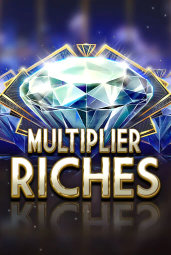 Multiplier Riches бесплатная демо игра на официальном сайте Казино Вулкан