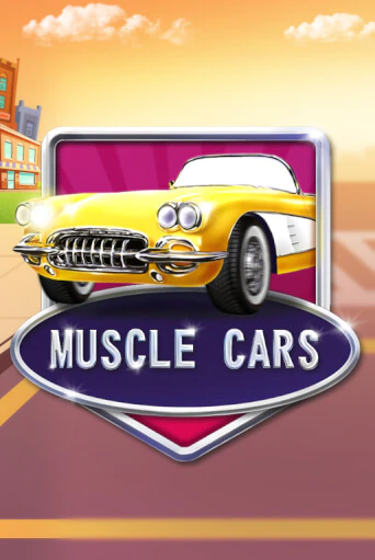 Muscle Cars бесплатная демо игра на официальном сайте Казино Вулкан