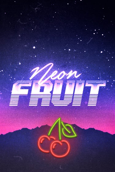 Neon Fruit бесплатная демо игра на официальном сайте Казино Вулкан