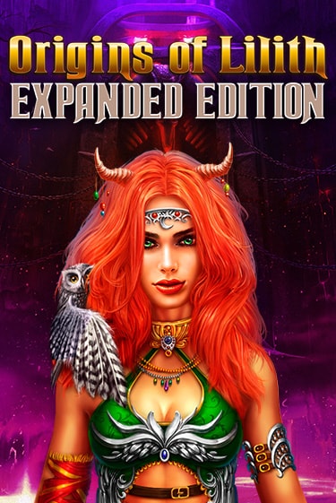 Origins Of Lilith - Expanded Edition бесплатная демо игра на официальном сайте Казино Вулкан