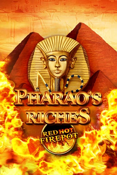 Pharaos Riches Red Hot Firepot бесплатная демо игра на официальном сайте Казино Вулкан