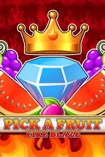 Pick a Fruit - Fire Blaze бесплатная демо игра на официальном сайте Казино Вулкан