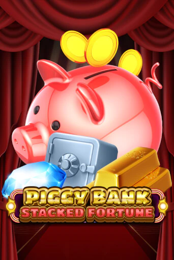 Piggy Bank - Stacked Fortune бесплатная демо игра на официальном сайте Казино Вулкан