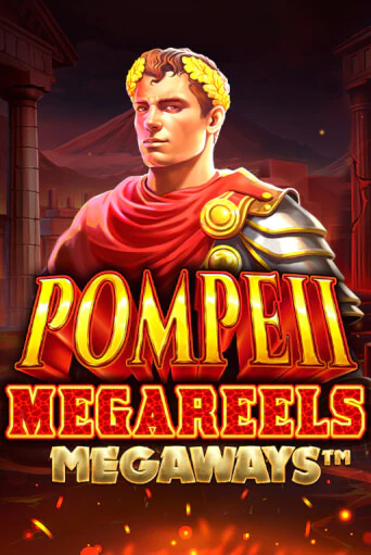 Pompeii Megareels Megaways бесплатная демо игра на официальном сайте Казино Вулкан