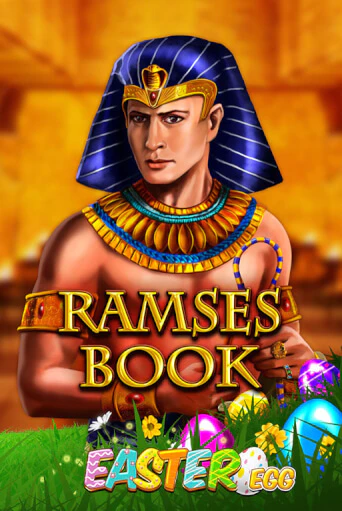 Ramses Book Easter Egg бесплатная демо игра на официальном сайте Казино Вулкан