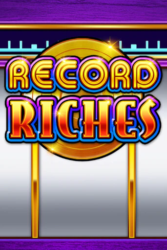 Record Riches бесплатная демо игра на официальном сайте Казино Вулкан