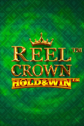 Reel Crown™: Hold & Win™ бесплатная демо игра на официальном сайте Казино Вулкан