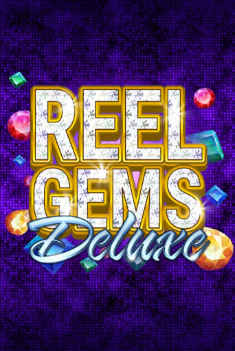 Reel Gems Deluxe бесплатная демо игра на официальном сайте Казино Вулкан