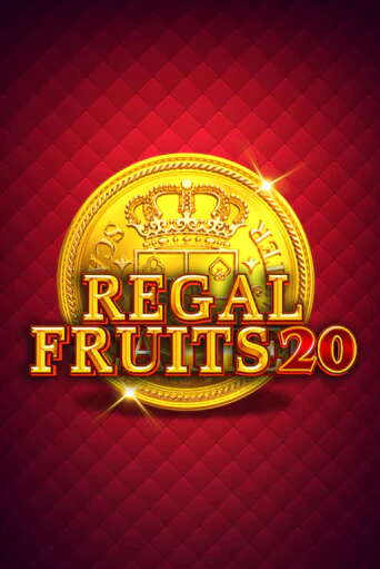 Regal Fruits 20 бесплатная демо игра на официальном сайте Казино Вулкан