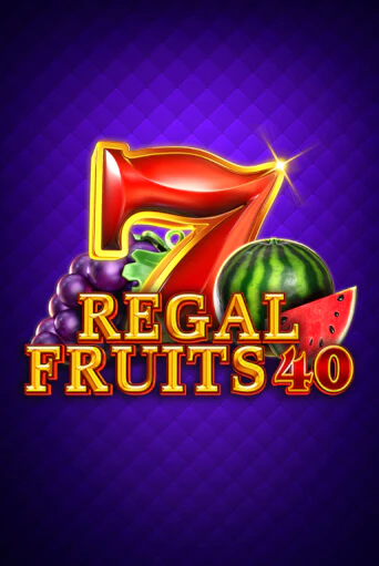 Regal Fruits 40 бесплатная демо игра на официальном сайте Казино Вулкан