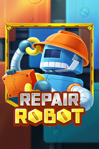 Repair Robot бесплатная демо игра на официальном сайте Казино Вулкан