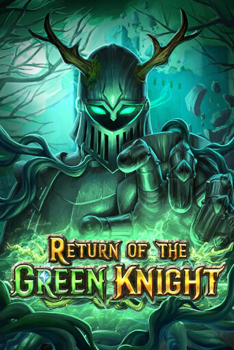 Return of The Green Knight бесплатная демо игра на официальном сайте Казино Вулкан