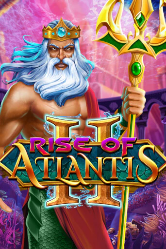 Rise of Atlantis 2 бесплатная демо игра на официальном сайте Казино Вулкан