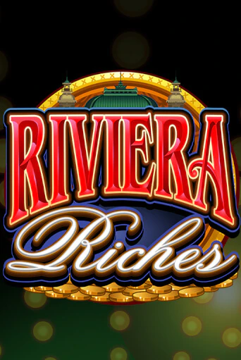 Riviera Riches бесплатная демо игра на официальном сайте Казино Вулкан