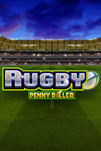 Rugby Penny Roller бесплатная демо игра на официальном сайте Казино Вулкан