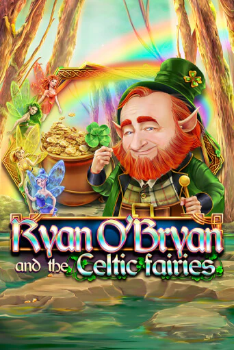 Ryan O'Bryan and the Celtic Fairies бесплатная демо игра на официальном сайте Казино Вулкан