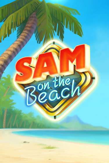 Sam on the Beach бесплатная демо игра на официальном сайте Казино Вулкан
