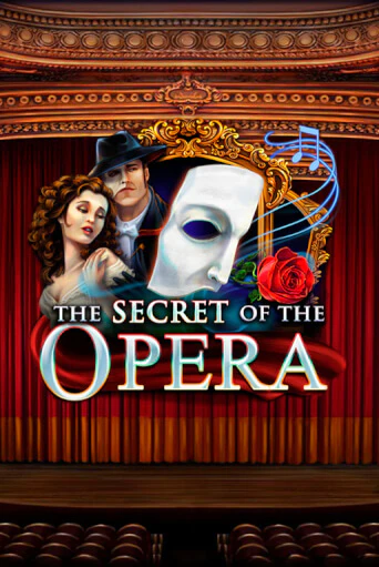 The Secret of the Opera бесплатная демо игра на официальном сайте Казино Вулкан