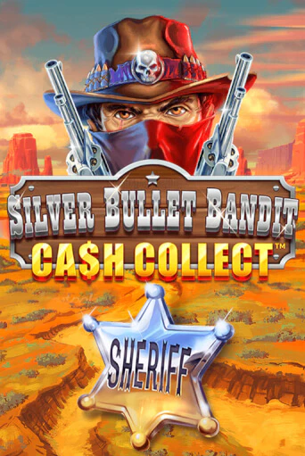Silver Bullet Bandit: Cash Collect бесплатная демо игра на официальном сайте Казино Вулкан