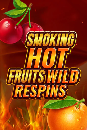 Smoking Hot Fruit Wild Respin бесплатная демо игра на официальном сайте Казино Вулкан