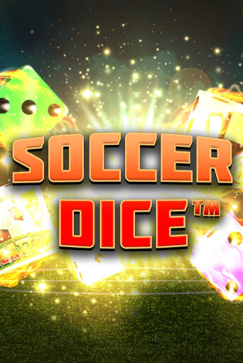 Soccer Dice бесплатная демо игра на официальном сайте Казино Вулкан