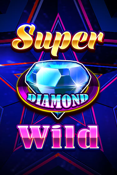 Super Diamond Wild бесплатная демо игра на официальном сайте Казино Вулкан