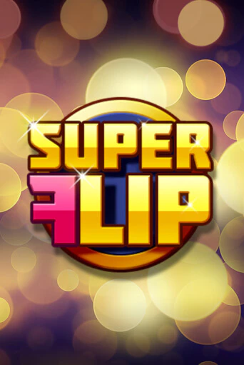Super Flip бесплатная демо игра на официальном сайте Казино Вулкан