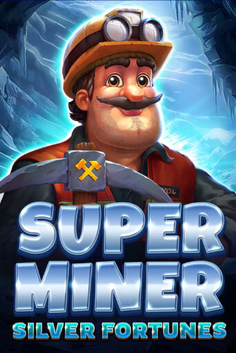 Super Miner - Silver Fortunes бесплатная демо игра на официальном сайте Казино Вулкан