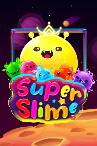 Super Slime бесплатная демо игра на официальном сайте Казино Вулкан