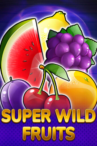Super Wild Fruits бесплатная демо игра на официальном сайте Казино Вулкан