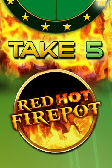 Take 5 Red Hot Firepot бесплатная демо игра на официальном сайте Казино Вулкан