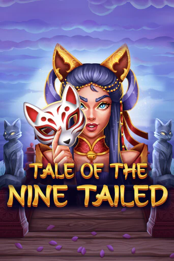 Tale of the Nine-Tailed бесплатная демо игра на официальном сайте Казино Вулкан