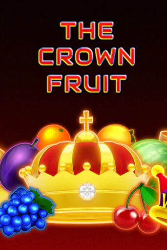 The Crown Fruit бесплатная демо игра на официальном сайте Казино Вулкан