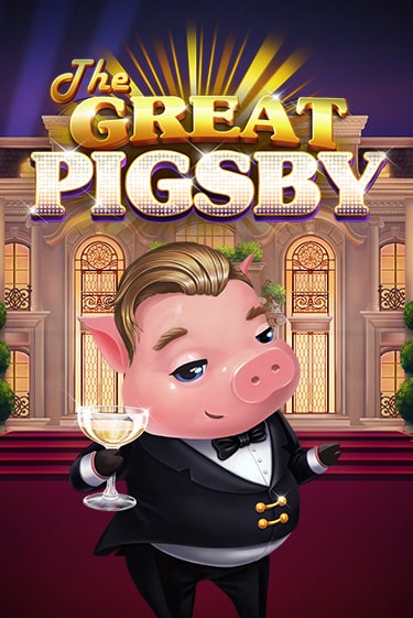 The Great Pigsby бесплатная демо игра на официальном сайте Казино Вулкан