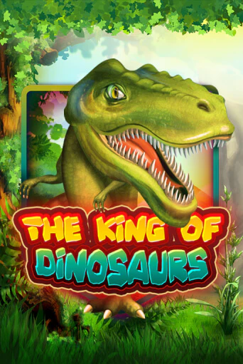 The King of Dinosaurs бесплатная демо игра на официальном сайте Казино Вулкан