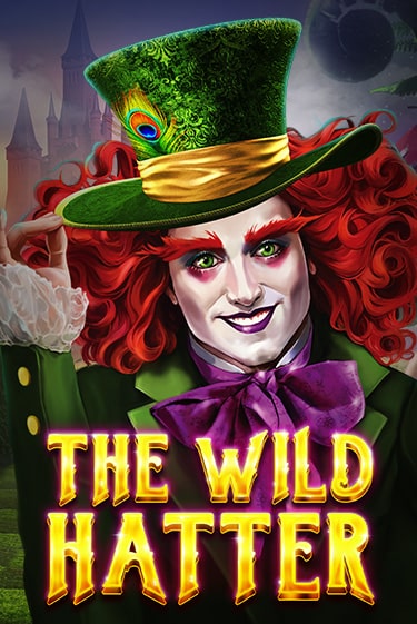 The Wild Hatter бесплатная демо игра на официальном сайте Казино Вулкан