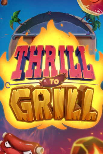 Thrill to Grill бесплатная демо игра на официальном сайте Казино Вулкан
