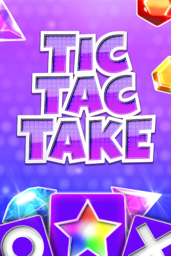 Tic Tac Take бесплатная демо игра на официальном сайте Казино Вулкан