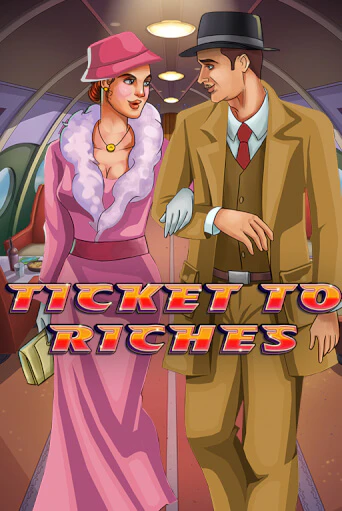 Ticket to Riches бесплатная демо игра на официальном сайте Казино Вулкан