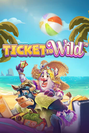 Ticket To Wild бесплатная демо игра на официальном сайте Казино Вулкан
